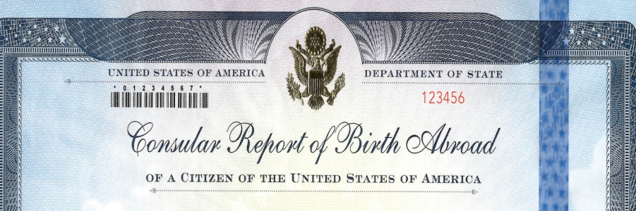 Consular Report of Birth Abroad